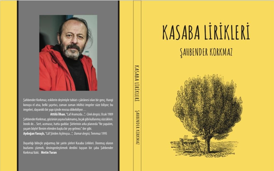 Şahbender Korkmaz’ın Kasaba Lirikleri