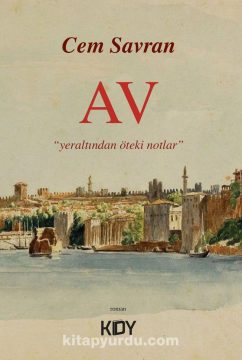 AV – “Yeraltından Öteki Notlar” Romanına Bakış