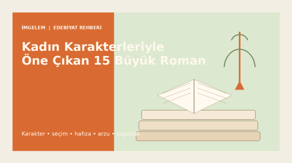 Kadın karakterleriyle öne çıkan 15 büyük roman için İmgelem Edebiyat Rehberi kapak görseli