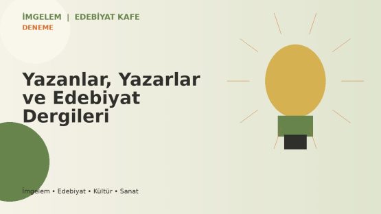 Yazanlar, Yazarlar ve Edebiyat Dergileri
