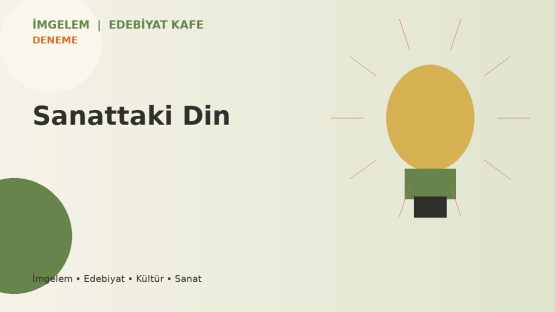 Sanattaki Din