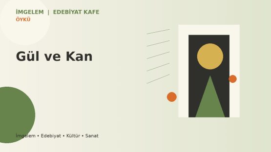 Gül ve Kan