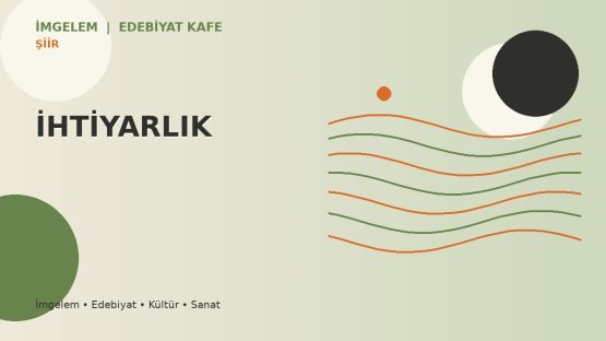 İHTİYARLIK